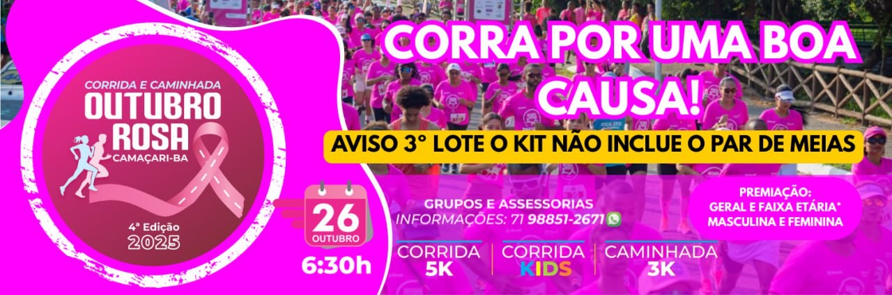 4ª Corrida e Caminhada Outubro Rosa Camaçari 2025