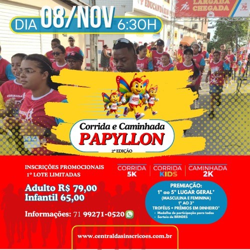 CORRIDA E CAMINHADA EDUCANDÁRIO PAPYLLON 2ª Edição