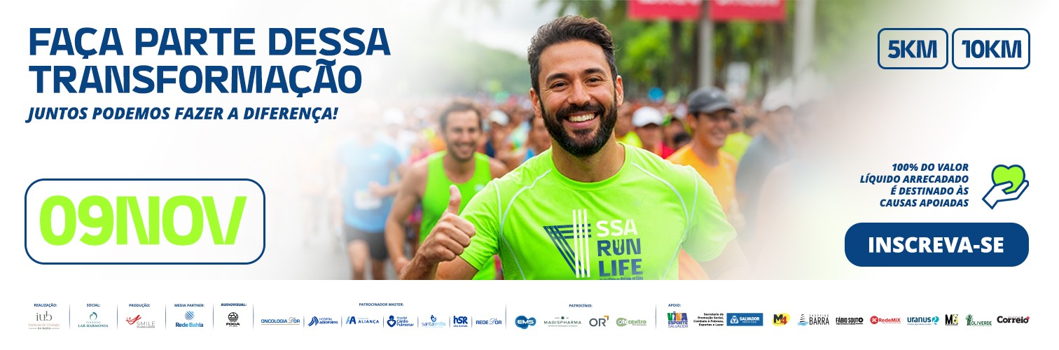 SSA RUN LIFE - 2º Edição