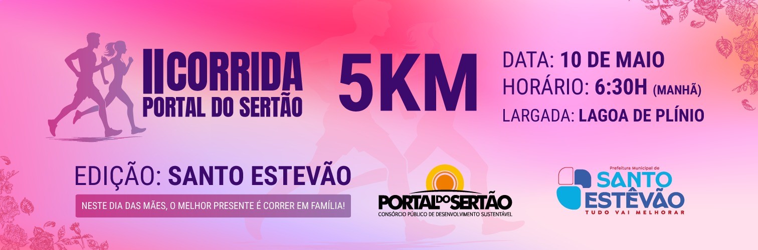 II CORRIDA PORTAL DO SERTÃO - SANTO ESTEVÃO