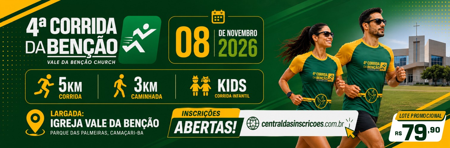 4º CORRIDA VALE DA BENÇÃO
